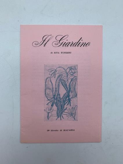 Il Giardino. 29o libretto di mal'aria - Rita Tunisini - copertina