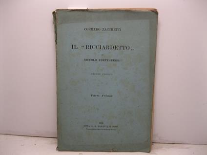 Il Ricciardetto di Niccolo' Forteguerri. Studio critico. Parte prima - Corrado Zacchetti - copertina