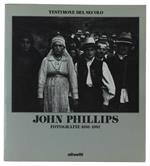 John Phillips Testimone Del Secolo