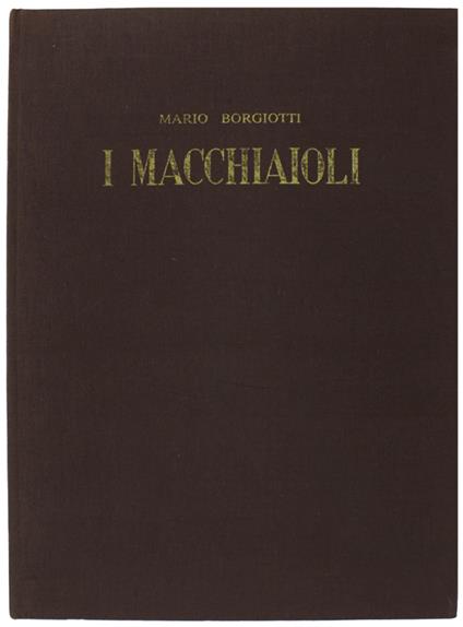 I Macchiaioli - Mario Borgatti - copertina