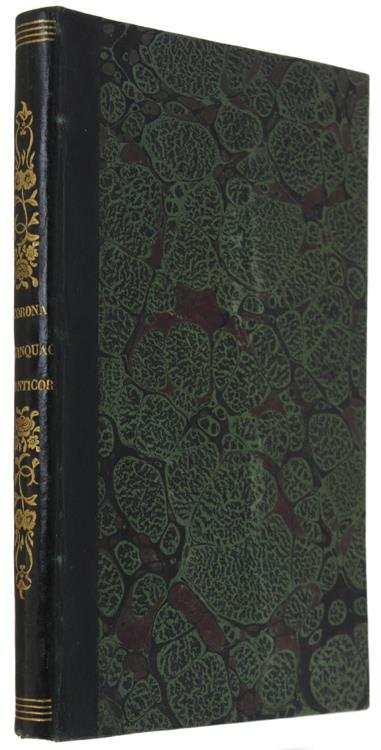 Corona Quinquaginta Canticorum Hoc Est Sacratissimi Rosarii Integrum Jucundum Ac Suavissimum Benignitatis Sertum Et Perpetua Mysteriorum Paraphrasis Vitae Passionis Et Gloriae D.N. Jesu Christi Deiparaeque Virginis Mariae - copertina