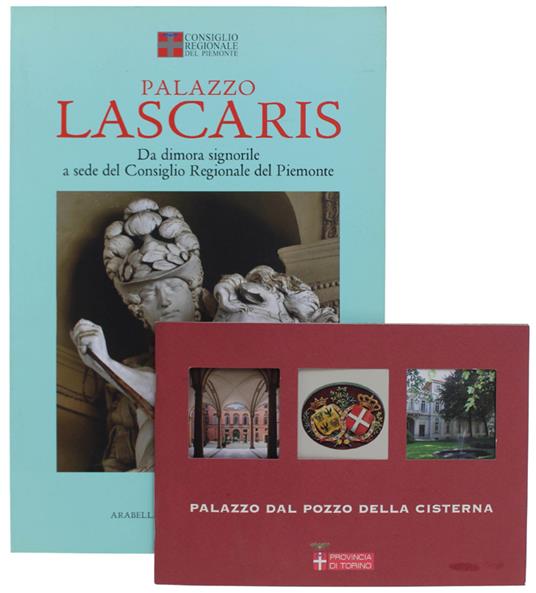 Palazzo Lascaris. Da Dimora Signorile A Sede Del Consiglio Regionale Del Piemonte - copertina