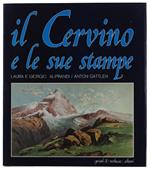 Il Cervino E Le Sue Stampe