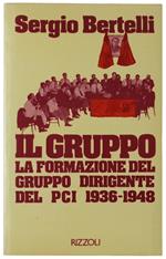 Il Gruppo La Formazione Del Gruppo Dirigente Del Pci 1936-1948