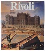 Rivoli. Genesi Di Una Residenza Sabauda