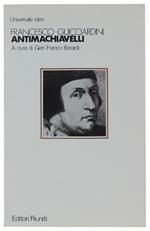 Antimachiavelli. A Cura Di Gian Franco Berardi