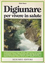 Digiunare Per Vivere In Salute