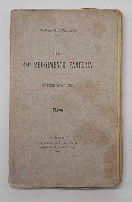 Il 49° Reggimento Fanteria. Notizie storiche - copertina