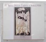 L' arte della Tarsia a Sorrento dal XIX secolo ai nostri giorni