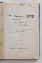 Caccia alla Lepre al Fagiano alla Pernice ed alla Quaglia