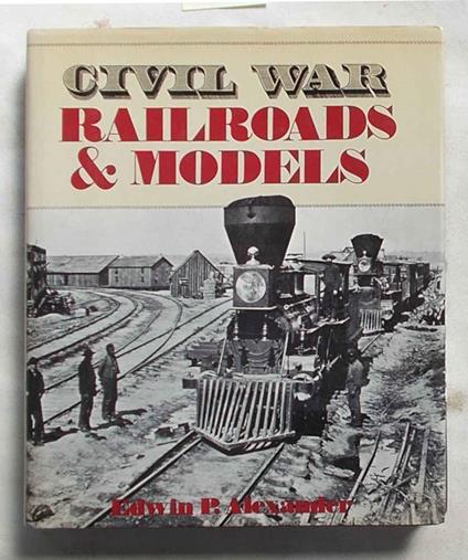 Civil War railroads & models - copertina