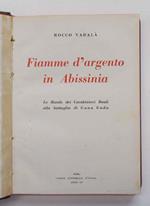 Fiamme d'argento in Abissinia. Le Bande dei Carabinieri Reali alla battaglia di Gunu Gadu