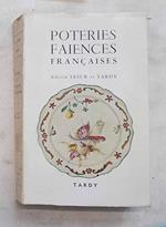 Les poteries et les faiences francaises. 1re partie d'Abancourt à Menotey