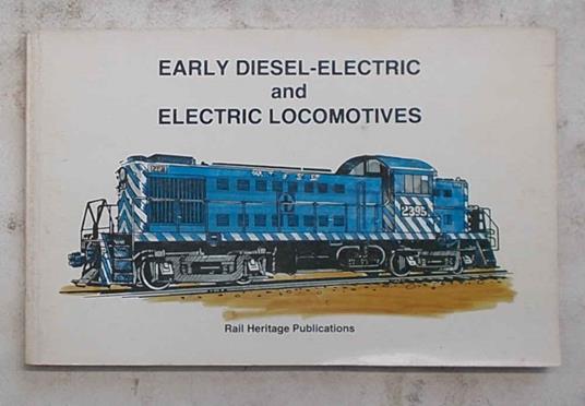 Early diesel-electric and electric locomotives - Anonimo - copertina