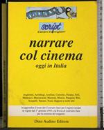 Narrare col cinema oggi in Italia