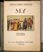 Sly. Dramma in III atti