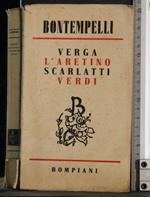 Verga L'aretino Scarlatti Verdi