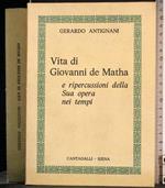 Vita di Giovanni de Matha ripercussioni della sua opera