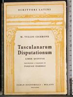 Tusculanarum. Disputationum Vol 5