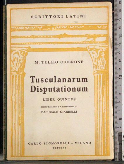 Tusculanarum. Disputationum Vol 5 - M. Tullio Cicerone - copertina