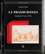 transumanza. Immagini di una civiltà