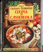 Cucinare Benissimo. Cucina in casseruola