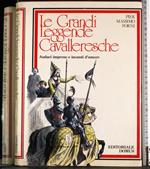 Le grandi leggende cavalleresche