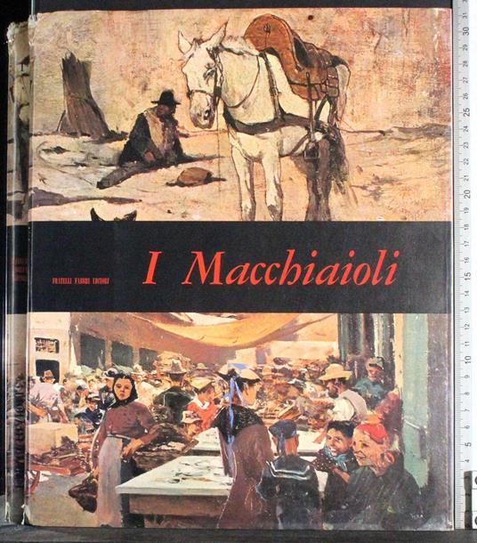 I Macchiaioli - Raffaele De Grada - copertina