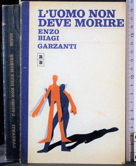 L' uomo non deve morire - Enzo Biagi - copertina