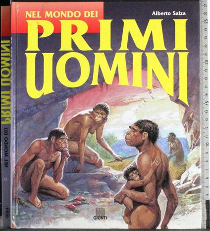 Nel mondo dei primi uomini - Alberto Salza - copertina