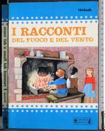 I racconti del fuoco e del vento