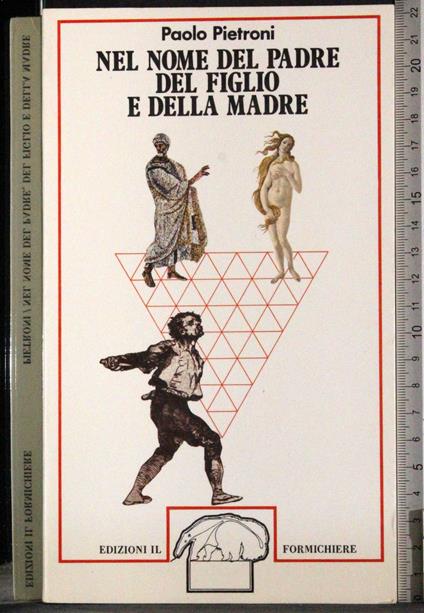 Nel nome del padre del figlio e della madre - Paolo Pietroni - copertina