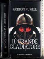 Il grande gladiatore