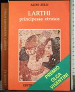 La Larthi principessa etrusca