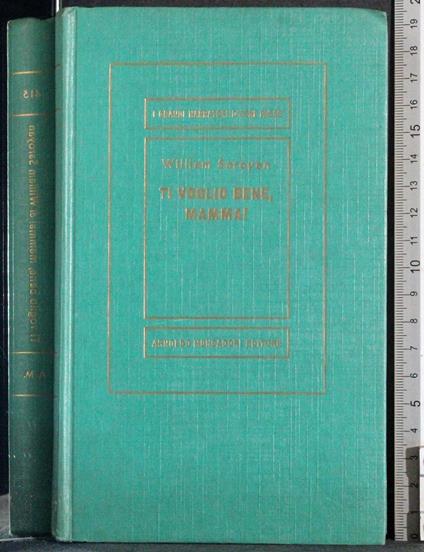 Ti voglio bene, mamma! - William Saroyan - copertina