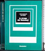 I documenti terribili. La strage dei Romanov