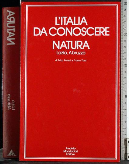 L' Italia da conoscere. Natura. Lazio, Abruzzo - copertina