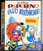 Walt Disney. Paperino e il razzo interplanetario