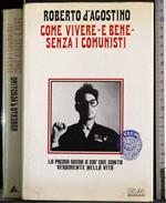 Come vivere-e bene- senza i comunisti