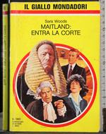 Maitland: entra la corte