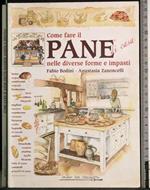 Come fare il pane di casa