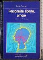 Personalità, libertà, amore