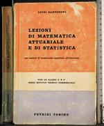 Lezioni di matematica attuariale e di statistica