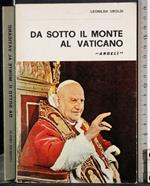 Da sotto il monte al Vaticano