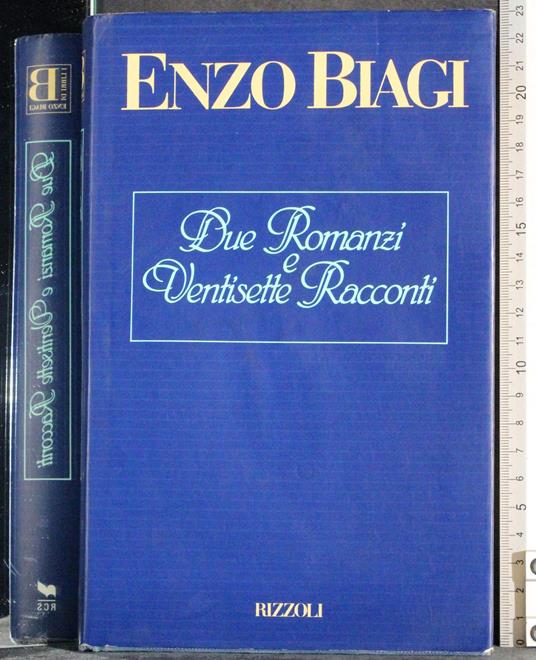 Due romanzi Ventisette Racconti - Enzo Biagi - copertina