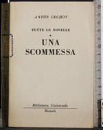 Tutte le novelle. Una scommessa