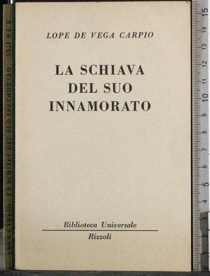 schiava del suo innamorato - Lope de Vega - copertina