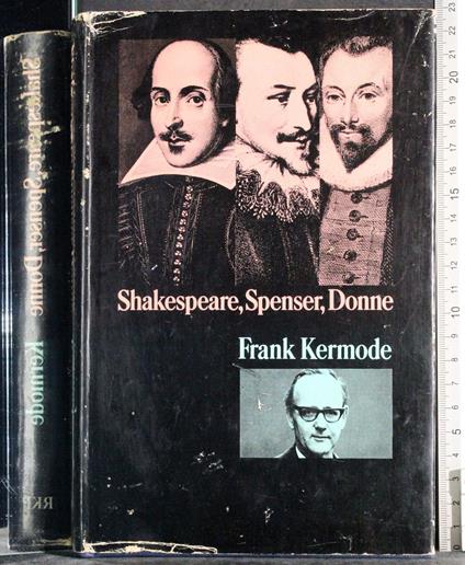 Shakespeare, Spenser, Donne - Frank Kermode - copertina