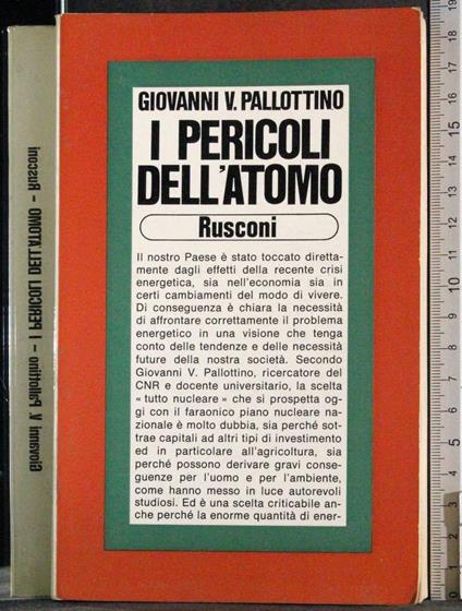 I pericoli dell'atomo - Giovanni V. Pallottino - copertina