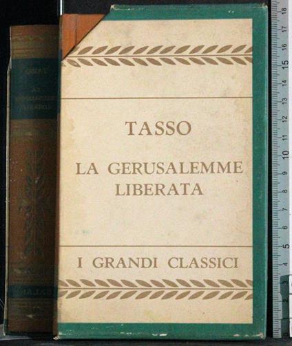 I grandi classici. La Gerusalemme liberata - Torquato Tasso - copertina